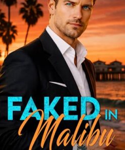 Faked In Malibu