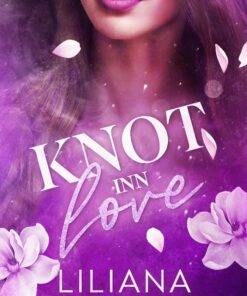 Knot Inn Love (Bittersweet Omegas Book 1)