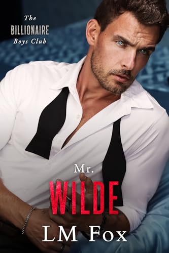 Mr. Wilde (The Billionaire Boys Club Book 3)