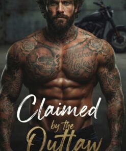Claimed by the Outlaw (Broken Halos Motorcycle Club Book 1)