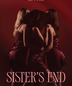 Sisters' End and Other Strange Romances: A Collection of Erotic Love Stories