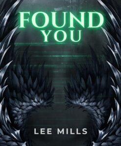 Found You (Iron Will Book 2)