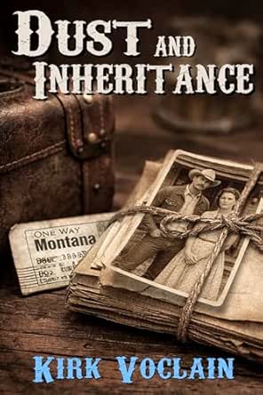 Dust and Inheritance (The Spyker Ranch Series Book 1)
