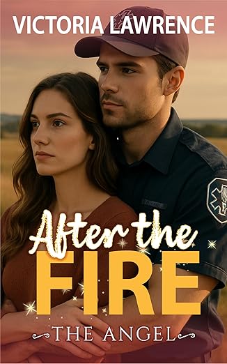 After the Fire (The Angel Book 1)
