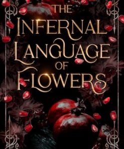 The Infernal Language of Flowers (Divine Cravings Book 1)