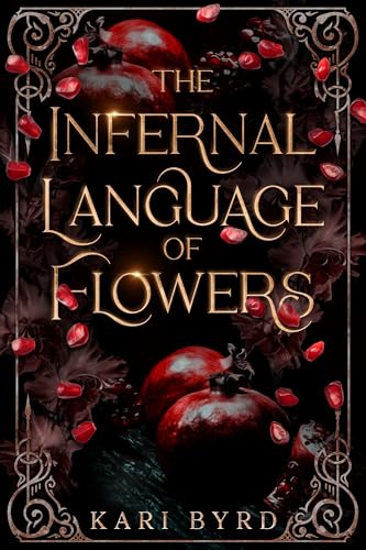 The Infernal Language of Flowers (Divine Cravings Book 1)