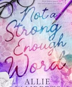 Not a Strong Enough Word