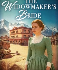 The Widowmaker's Bride (Brides of Buckhorn Gap Book 1)
