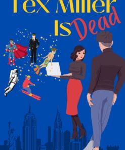Tex Miller Is Dead (Found Families Series Book 1)