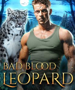 Bad Blood Leopard (Bad Blood Shifters Book 3)