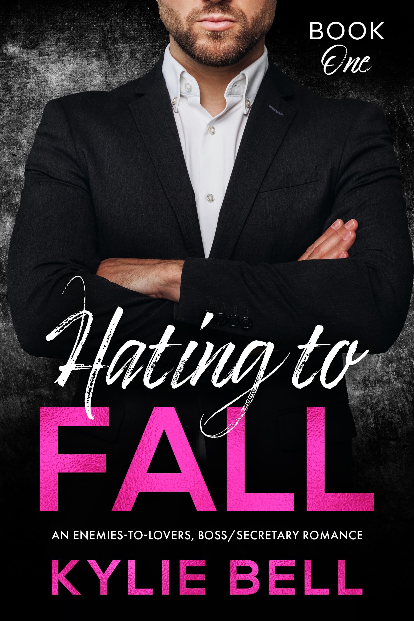 Hating to Fall (Falling for the Boss Book 1)