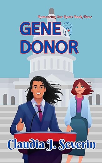 Gene Donor (Romancing Our Roots Book 3)