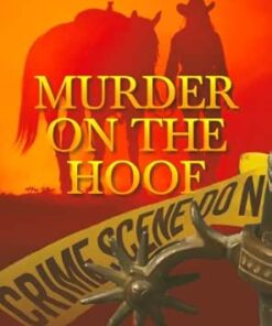 Murder on the Hoof