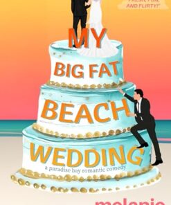 My Big Fat Beach Wedding (Paradise Bay Series Book 8)