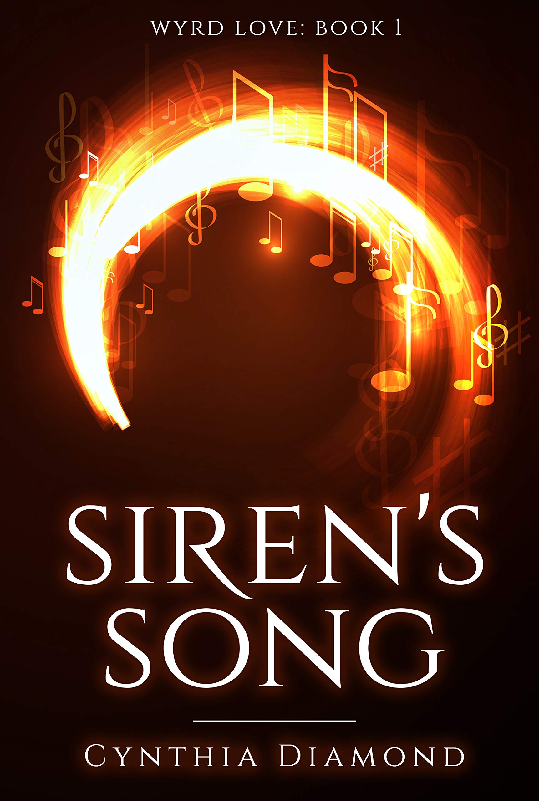 Siren's Song (Wyrd Love Book 1)