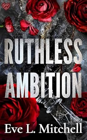 Ruthless Ambition (Ruthless Devils Book 4)