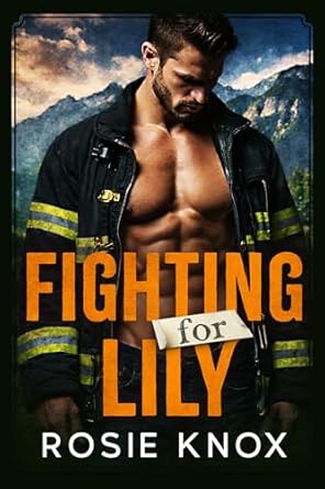 Fighting for Lily (Evergreen Heights Alpha Daddies Book 1)