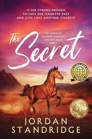 The Secret (The Women of Strength, Courage, and Hope Series Book 1)
