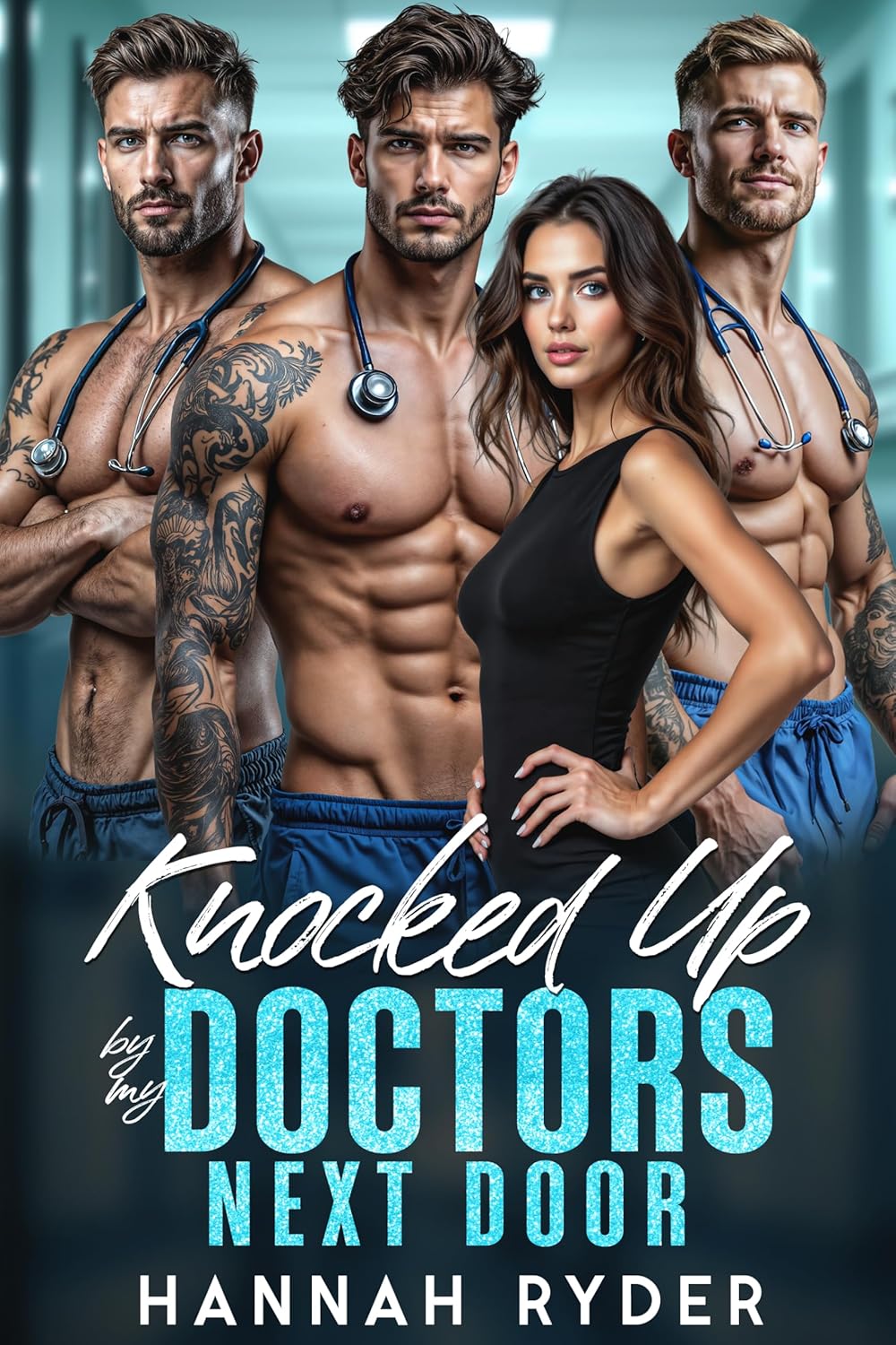 Knocked Up by My Doctors Next Door (Surprise Baby Daddies Book 11)