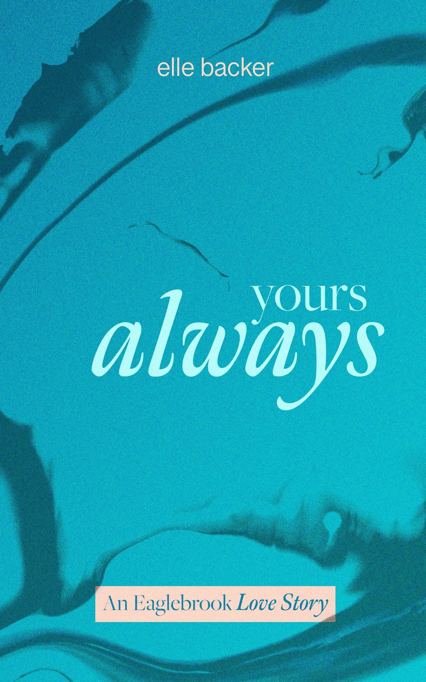 Yours Always
