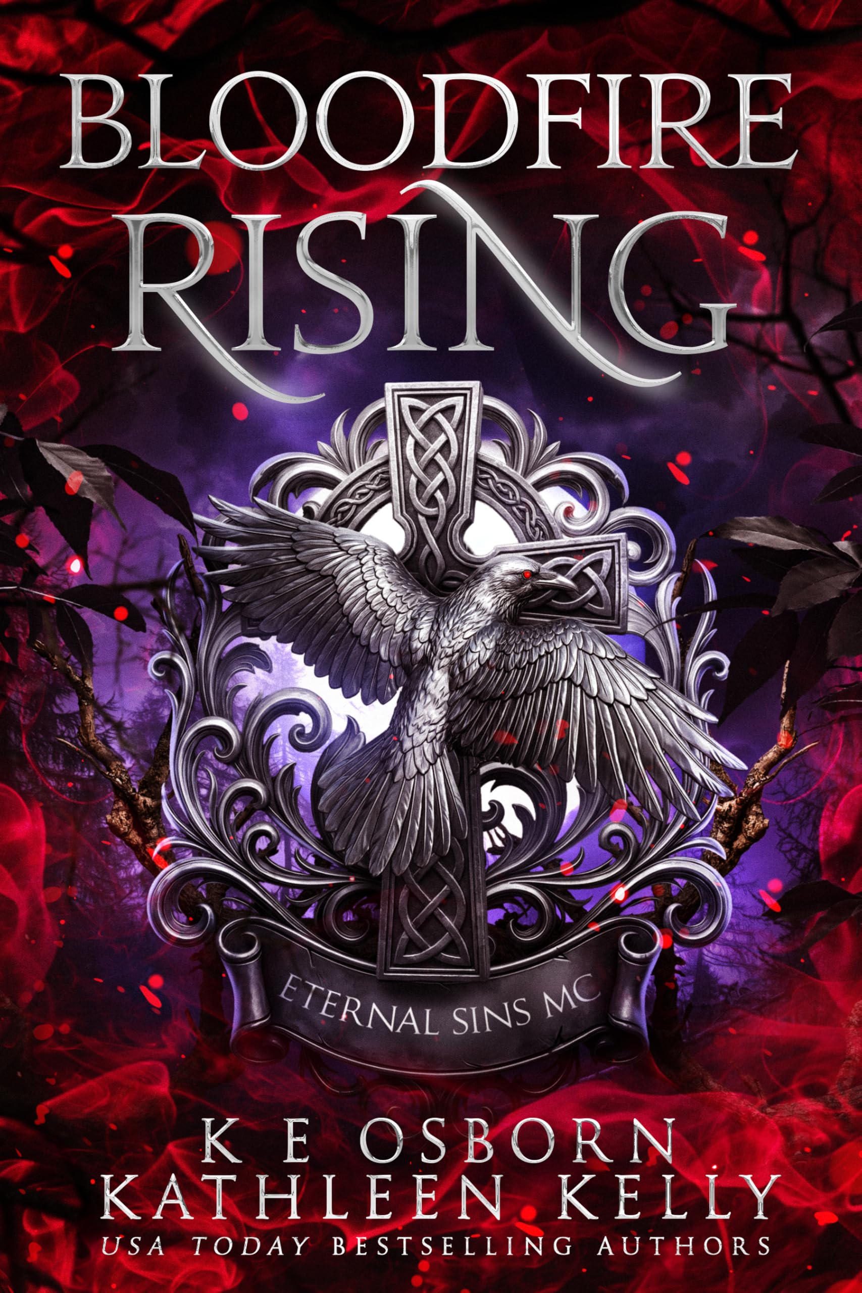 Bloodfire Rising (Eternal Sins MC Book 1)