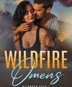 Wildfire Omens (Wildwood Book 1)