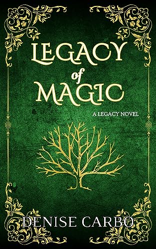 Legacy of Magic (Legacy Book 1)