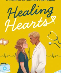 Healing Hearts (The Holiday Hearts Series Book 9)
