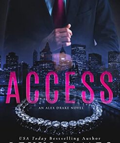 Access (The Alex Drake Series Book 1)