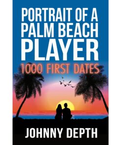 Portrait of a Palm Beach Player: 1000 First Dates