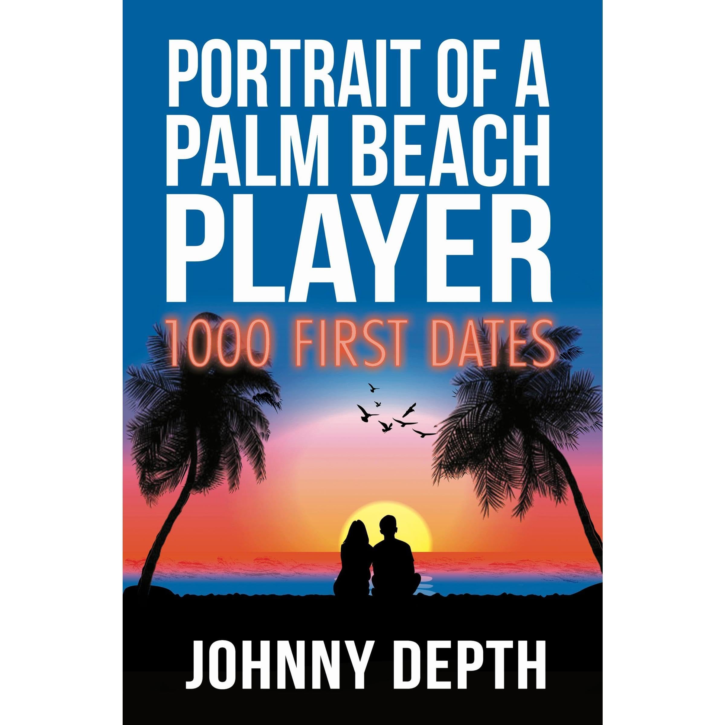 Portrait of a Palm Beach Player: 1000 First Dates