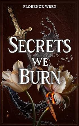 Secrets We Burn (The Elemental Concord Trilogy Book 1)