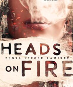 Heads on Fire (Book 1)