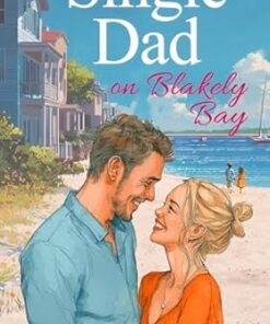 Single Dad on Blakely Bay