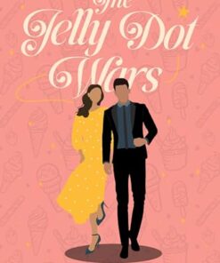 The Jelly Dot Wars (The Irish Mammies Network Book 1)