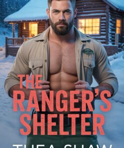 The Ranger's Shelter (The Rangers of Grizzlyclaw Ridge Book 1)