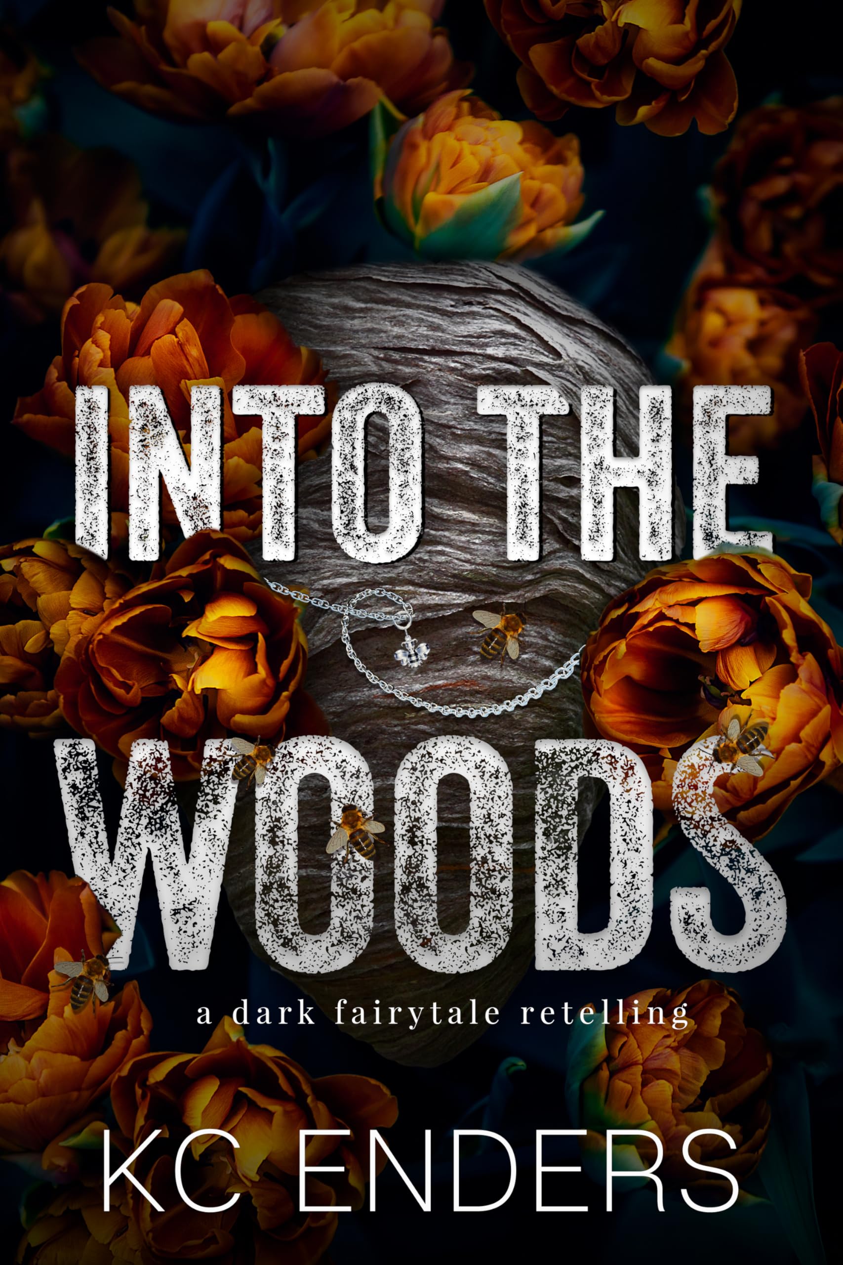 Into the Woods (Honey and Ruin Book 1)