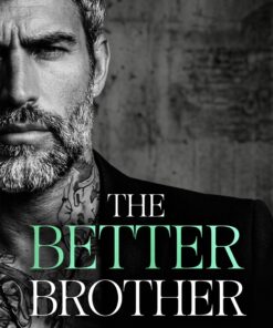 The Better Brother
