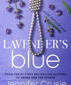 Lavender's Blue (The Liz Danger Series Book 1)