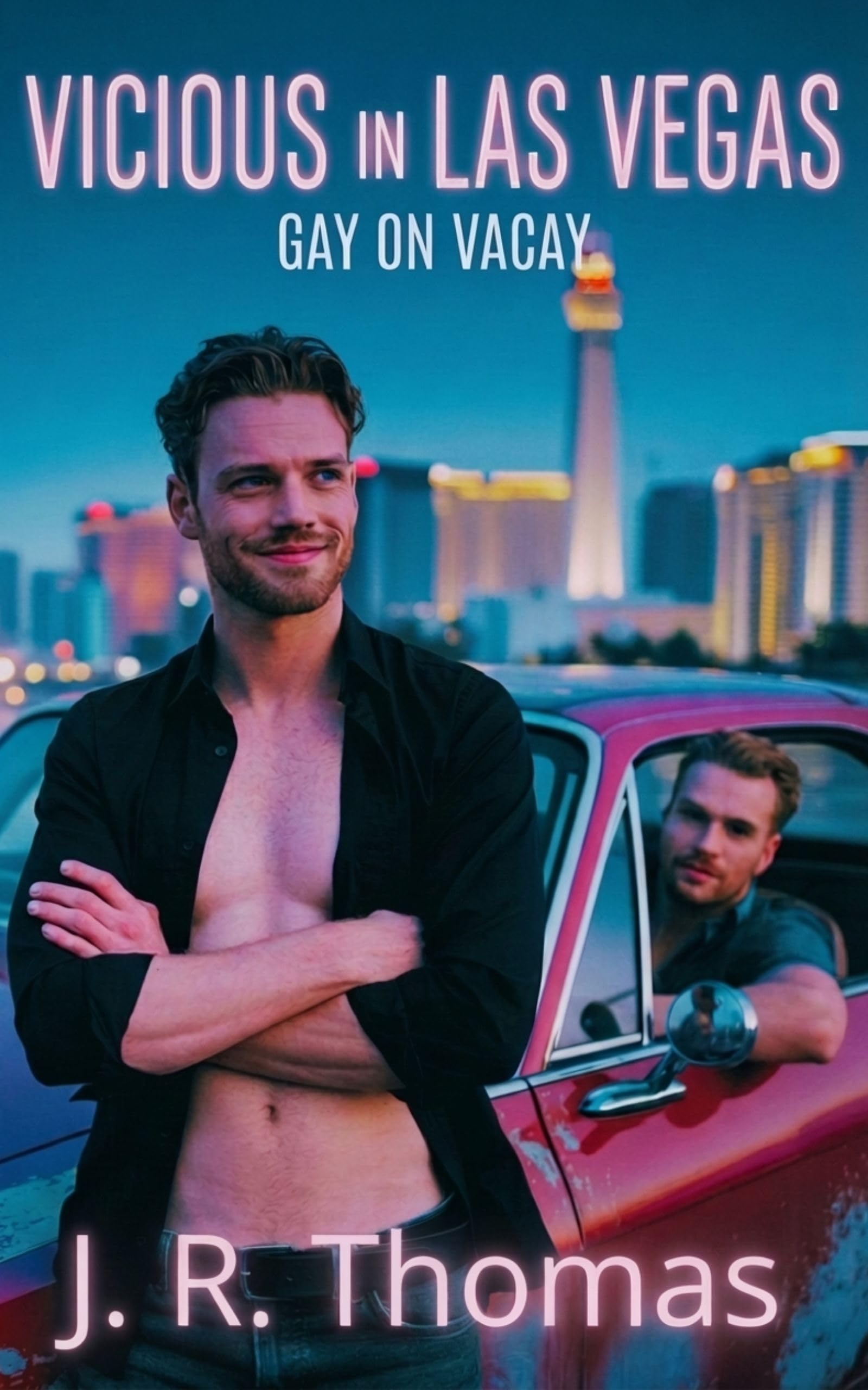 Vicious in Las Vegas (Gay on Vacay Book 3)
