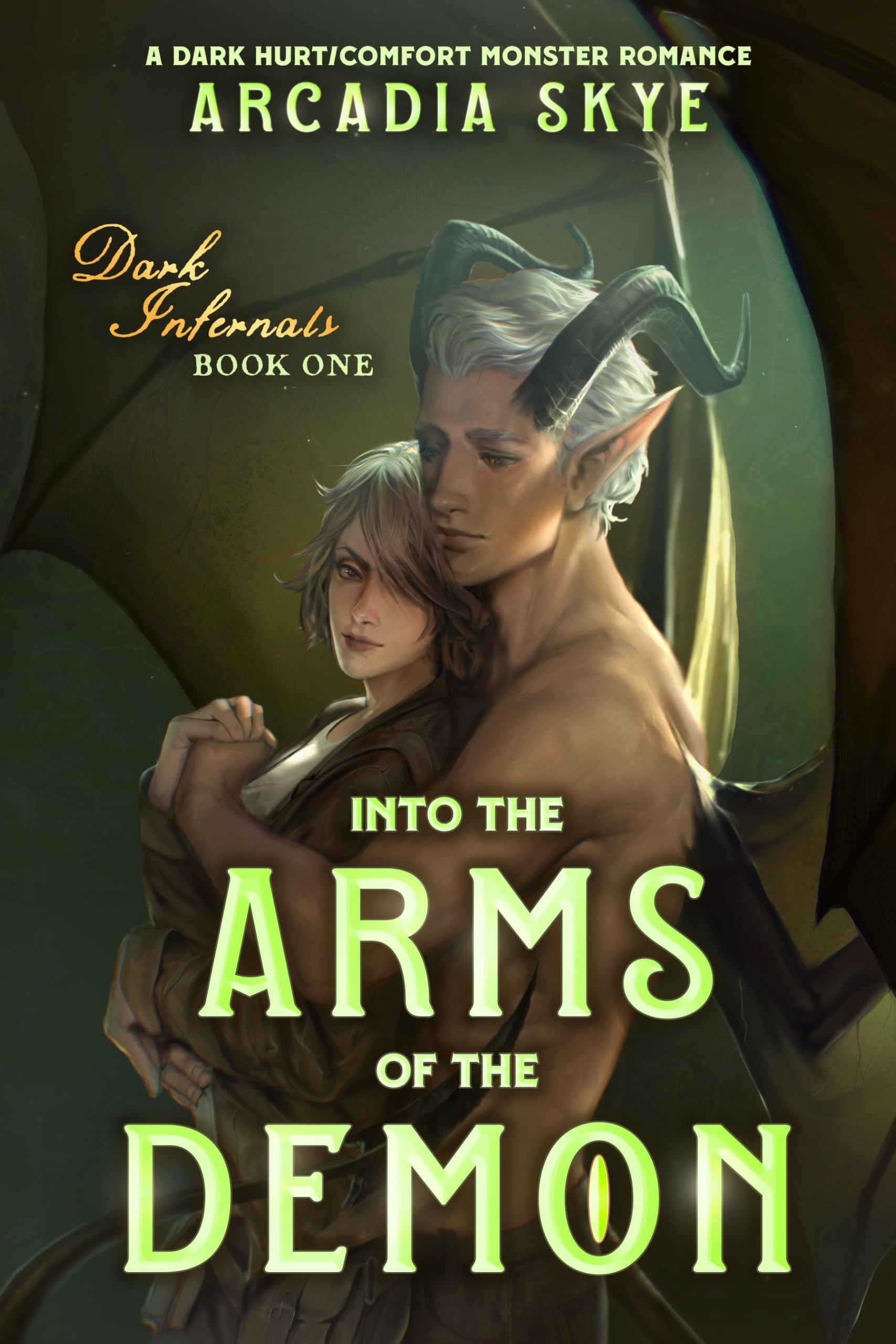 Into the Arms of the Demon (Dark Infernals Book 1)