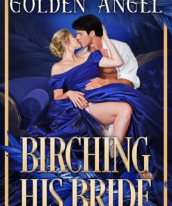 Birching His Bride (Domestic Discipline Series Book 1)