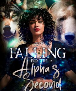 Falling for the Alpha's Second