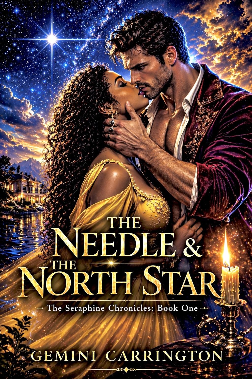 The Needle & the North Star (The Seraphine Chronicles Book 1)