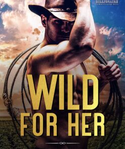 Wild For Her
