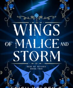 Wings of Malice and Storm (Heir of Wyvara Book 2)