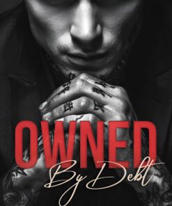 Owned By Debt (The Morozov Syndicate Book 1)