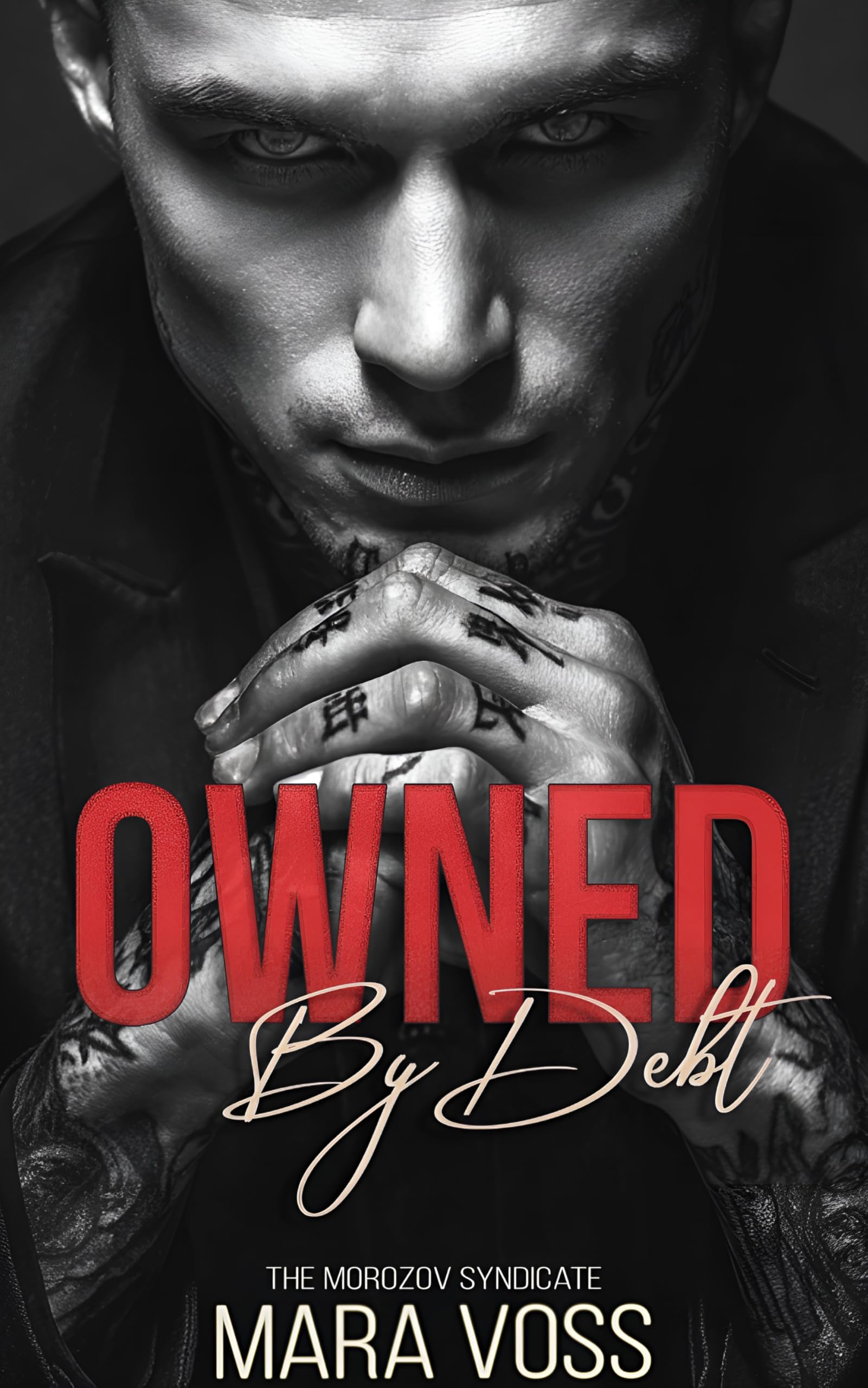 Owned By Debt (The Morozov Syndicate Book 1)