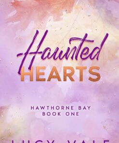 Haunted Hearts (Hawthorne Bay Book 1)