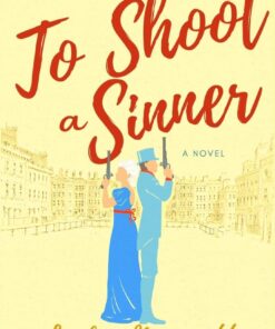 To Shoot a Sinner
